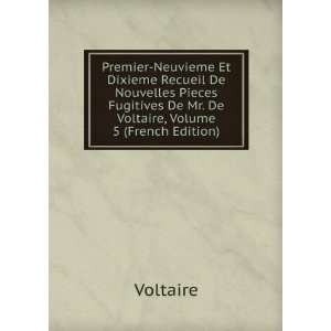   De Mr. De Voltaire, Volume 5 (French Edition) Voltaire Books