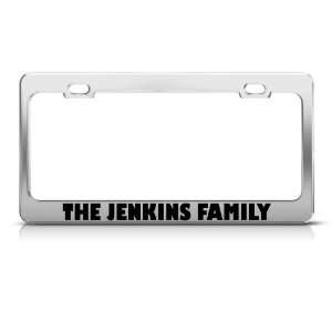  The Jenkins Family license plate frame Stainless Metal Tag 