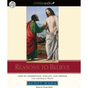   Defend, and Explain the Catholic Faith [Audio CD] Scott Hahn Books