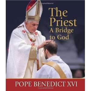   for Priests and Seminarians [Hardcover] Pope Benedict XVI Books