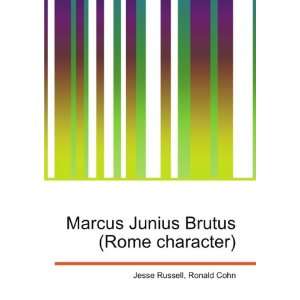  Marcus Junius Brutus (Rome character) Ronald Cohn Jesse 