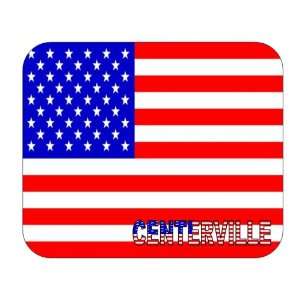  US Flag   Centerville, Ohio (OH) Mouse Pad Everything 