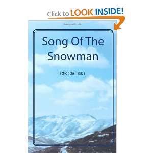  Song Of The Snowman [Paperback] Rhonda Tibbs Books