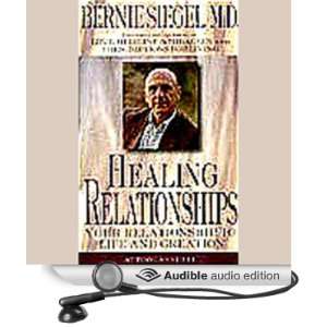  Healing Relationships Your Relationship to Life and 