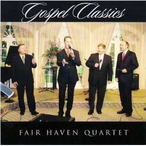  FAIR HAVEN QUARTET Gospel Classics [Audio CD 