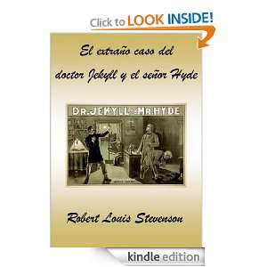  caso del doctor Jekyll y el señor Hyde (Spanish Edition) Robert 