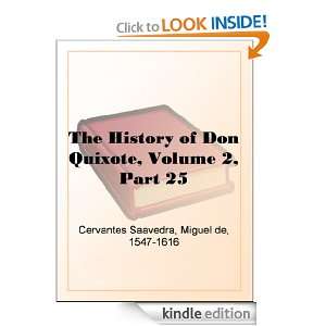 The History of Don Quixote, Volume 2, Part 25 Miguel de Cervantes 