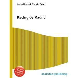  Racing de Madrid Ronald Cohn Jesse Russell Books