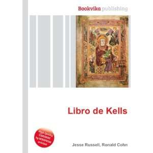  Libro de Kells Ronald Cohn Jesse Russell Books