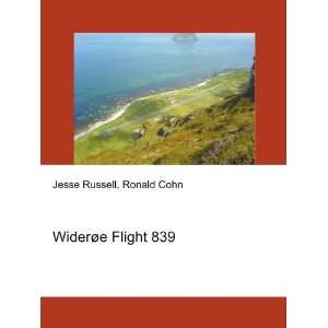  WiderÃ¸e Flight 839 Ronald Cohn Jesse Russell Books