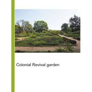  Colonial Revival garden Ronald Cohn Jesse Russell Books