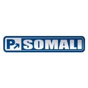   PARKING SOMALI  STREET SIGN SOMALIA