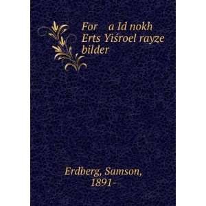   Id nokh Erts YiÅ?roel rayze bilder Samson, 1891  Erdberg Books
