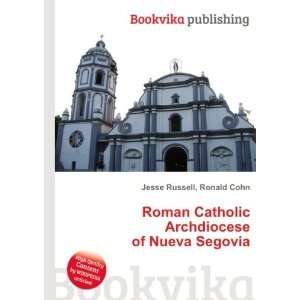   Archdiocese of Nueva Segovia Ronald Cohn Jesse Russell Books