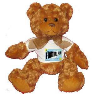   OF MY MOTHER COMES FOOTBALL PLAYER Plush Teddy Bear with WHITE T Shirt
