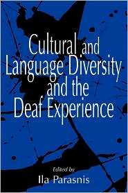 Cultural and Language Diversity and the Deaf Experience, (0521645654 