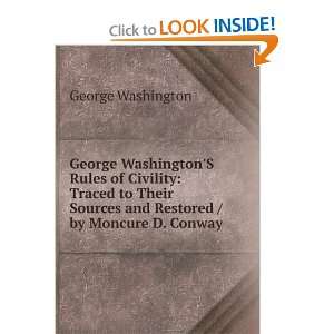 George WashingtonS Rules of Civility Traced to Their Sources and 