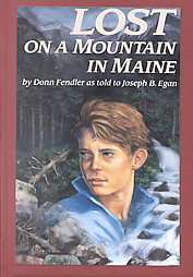 Lost on a Mountain in Maine by Donn Fendler 1992, Paperback, Reprint 