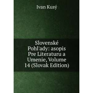  SlovenskÃ© Pohlady asopis Pre Literaturu a Umenie 