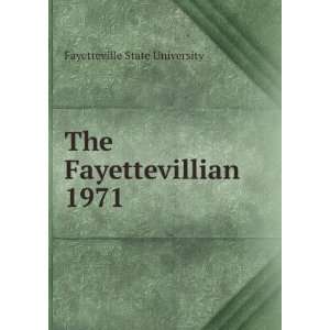    The Fayettevillian. 1971 Fayetteville State University Books