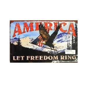  Let Freedom Ring Sign