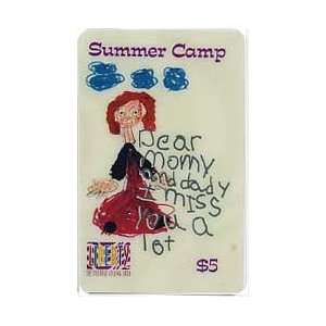   Summer Camp Dear Momy and dady I Miss you a lot 