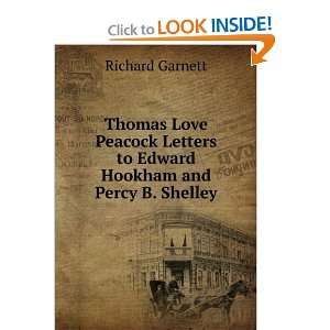  Thomas Love Peacock Letters to Edward Hookham and Percy B 