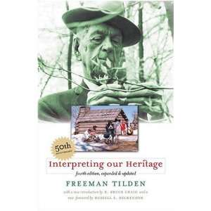    Interpreting Our Heritage [Paperback] Freeman Tilden Books