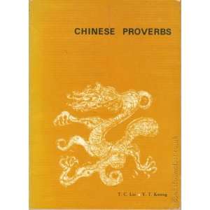  Chinese proverbs T. C., Kwong, Yeu Ting, Lai Books