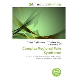  Complex Regional Pain Syndrome (9786134079167) Frederic P 