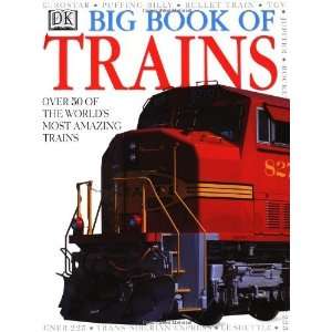  Big Book Of Trains [Hardcover] DK Publishing Books