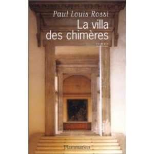  La Villa Des Chimeres (9782080683762) Rossi Paul Louis 