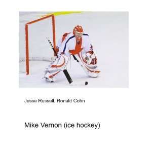 Mike Vernon (ice hockey) Ronald Cohn Jesse Russell  Books