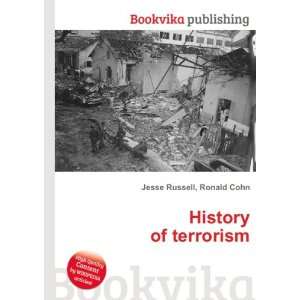  History of terrorism Ronald Cohn Jesse Russell Books