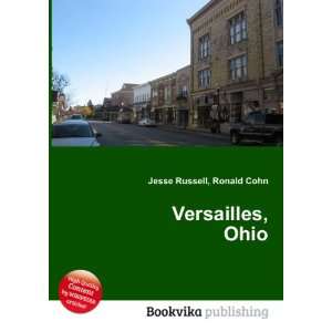  Versailles, Ohio Ronald Cohn Jesse Russell Books