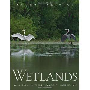  Wetlands [Hardcover] William J. Mitsch Books