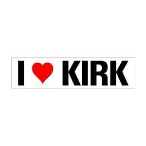  I Heart Love Kirk   Window Bumper Sticker Automotive
