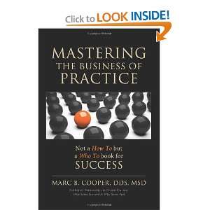   the Business of Practice [Paperback] Dr. Marc B. Cooper Books