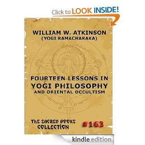 Fourteen Lessons In Yogi Philosophy And Oriental Occultism Yogi 