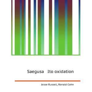 Saegusa Ito oxidation Ronald Cohn Jesse Russell Books