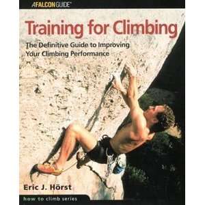  Training for Climbing Eric J. Horst