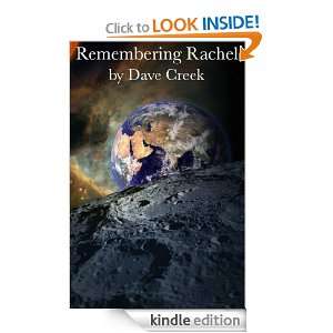 Remembering Rachel (Dacia Stark #1) Dave Creek  Kindle 