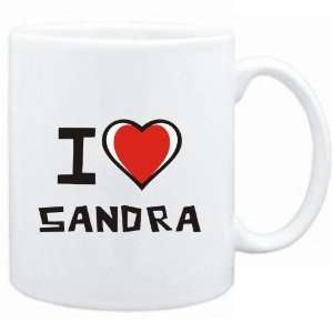  Mug White I love Sandra  Female Names