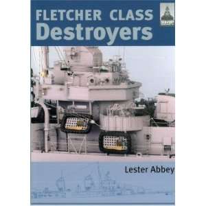    Shipcraft 8   Fletcher Class Destroyers Lester Abbey Books