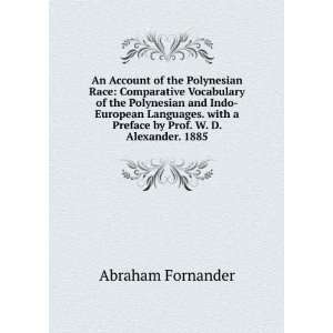   Preface by Prof. W. D. Alexander. 1885 Abraham Fornander Books