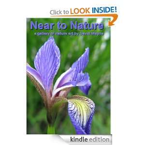 Near to Nature David Wayne  Kindle Store