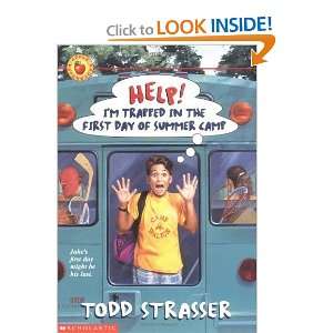   in the First Day of Summer Camp [Paperback] Todd Strasser Books