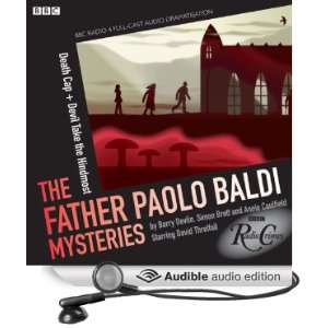 Paolo Baldi Mysteries Death Cap & Devil Take the Hindmost (BBC Radio 
