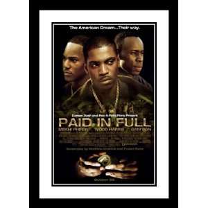 Paid in Full 32x45 Framed and Double Matted Movie Poster   Style B 