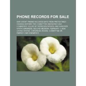 Phone records for sale why arent phone records safe from pretexting 